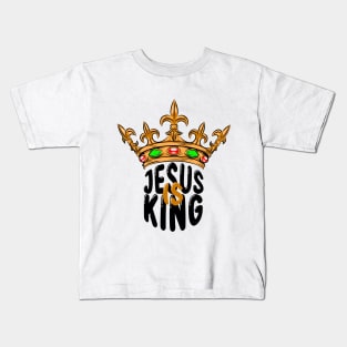 Jesus is King Kids T-Shirt